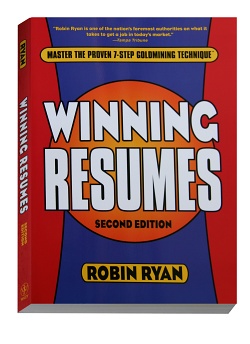 Robin Ryan's Winning Resumes is a best seller.