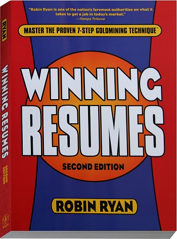 Robin's Winning Resume book is a bestseller.
